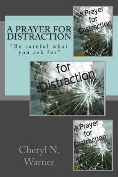 Paperback A Prayer for Distraction Book