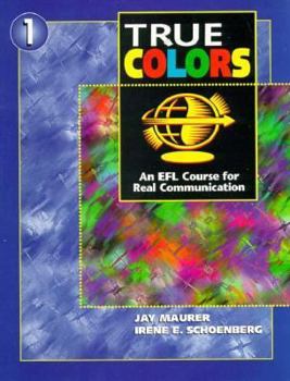 Paperback True Colors: An Efl Course for Real Communication Book