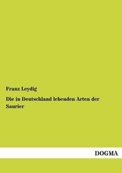 Paperback Die in Deutschland lebenden Arten der Saurier [German] Book