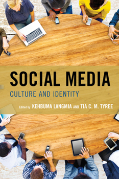 Paperback Social Media: Culture and Identity Book