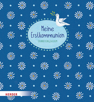 Hardcover Meine Erstkommunion: Erinnerungsalbum Margeriten [German] Book