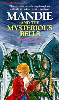 Mandie and the Mysterious Bells (Mandie Books, 10) - Book #10 of the Mandie