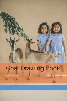 Paperback Goat Drawing Book: For Children Book