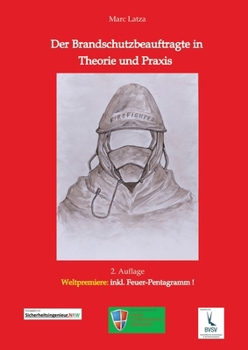 Der Brandschutzbeauftragte in Theorie und Praxis (German Edition)