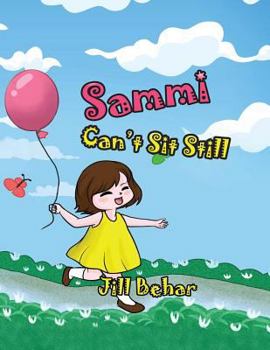 Paperback Sammi Can't Sit Still Book