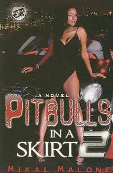 Paperback Pitbulls in A Skirt 2 (The Cartel Publications Presents) Book