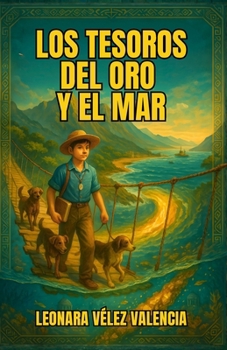 Paperback Los Tesoros del Oro y el Mar [Spanish] Book