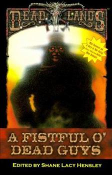 Paperback A Fist Full O' Dead Guys Book
