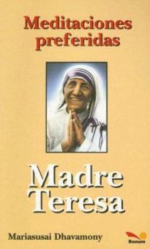 Paperback Madre Teresa meditaciones / Meditations Mother Teresa (Encuentros) (Spanish Edition) [Spanish] Book