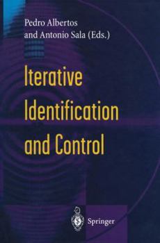 Paperback Iterative Identification and Control: Advances in Theory and Applications Book
