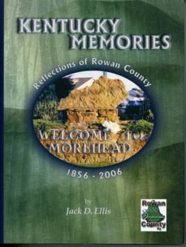 Hardcover Memories: Reflections of Rowan County 1856-2006 Book