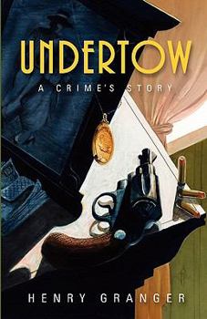 Paperback Undertow: A Crime's Story Book