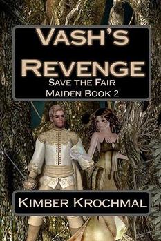 Paperback Vash's Revenge: Save the Fair Maiden Book 2 Book