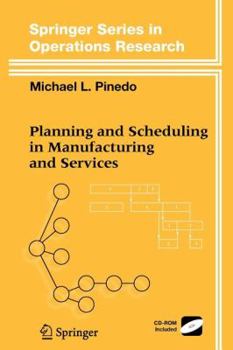 Paperback Planning and Scheduling in Manufacturing and Services (N M R, BASIC PRINCIPLES AND PROGRESS) Book