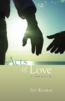 Paperback Acts of Love: A Memoir Book