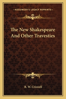 The New Shakespeare and Other Travesties