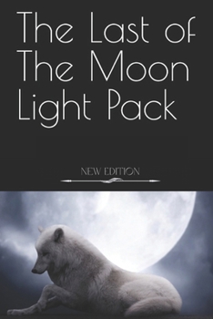 Paperback The Last of The Moon Light Pack Book