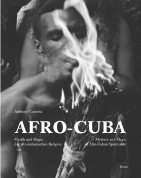 Hardcover Afro Cuba: Mystery and Magic of Afro-Cuban Spirituality Book