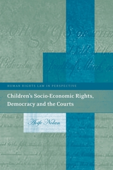 Paperback Children's Socio-Economic Rights, Democracy and the Courts Book