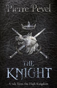 The Knight - Book #1 of the Haut-Royaume