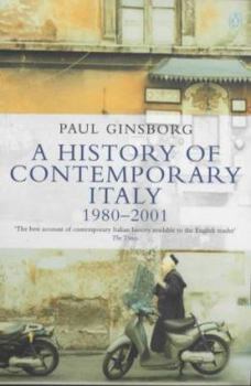 Paperback A History of Contemporary Italy: Society and Politics 1943-1988 Book