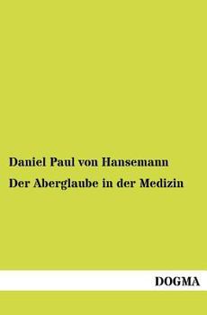 Paperback Der Aberglaube in der Medizin [German] Book