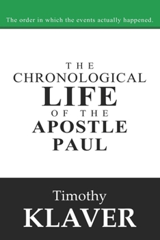 Paperback The Chronological Life of the Apostle Paul Book