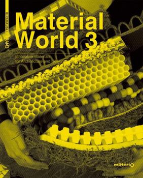 Hardcover Material World 3: Innovative Materials for Architecture and Design Book