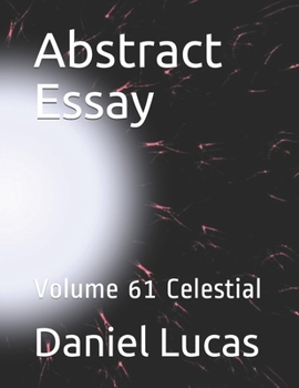 Paperback Abstract Essay: Volume 61 Celestial Book