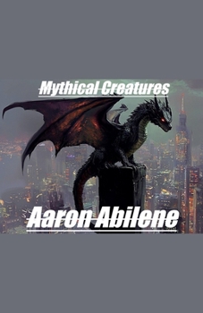 Mythical Creatures