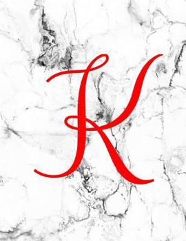 Paperback K: Monogram Initial K Notebook for Women, Girls and School: Marble and Red Book