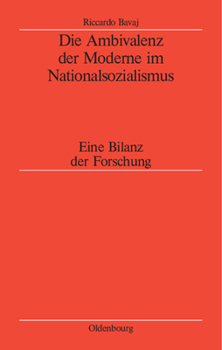 Paperback Die Ambivalenz Der Moderne Im Nationalsozialismus: Eine Bilanz Der Forschung [German] Book