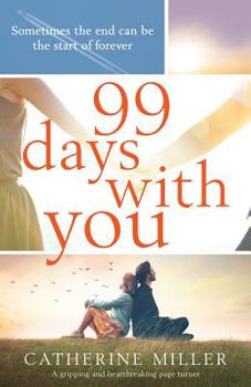 Paperback 99 Days With You: A gripping and heartbreaking page turner Book