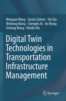 Paperback Digital Twin Technologies in Transportation Infrastructure Management Book