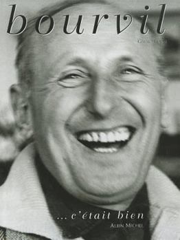 Paperback Bourvil... C'Etait Bien [French] Book