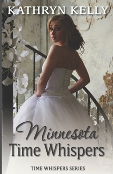 Paperback Time Whispers Minnesota: A Time Travel Romance Short Story Book