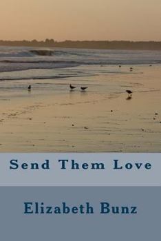 Paperback Send Them Love Book