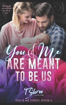 Paperback You & Me Are Meant To Be Us Book