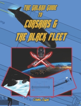 Paperback The Galaxii Guide To Corsairs & The Black Fleet Book