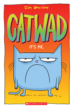 It's Me. - Book #1 of the Catwad