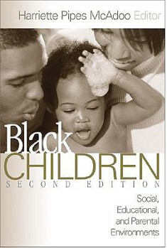 Hardcover Black Children: Social, Educational, and Parental Environments Book