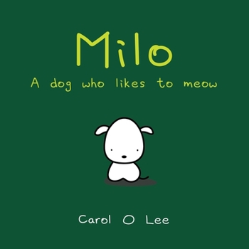 Paperback Milo: A Dog Who Likes To Meow Book