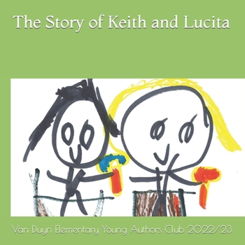 Paperback The Story of Keith and Lucita Book