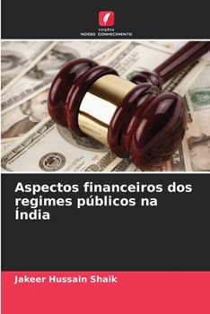 Paperback Aspectos financeiros dos regimes públicos na Índia [Portuguese] Book