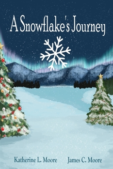 Paperback A Snowflake's Journey Book