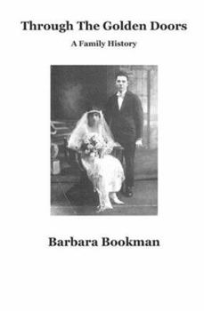 Paperback Through the Golden Doors: A Family History Book