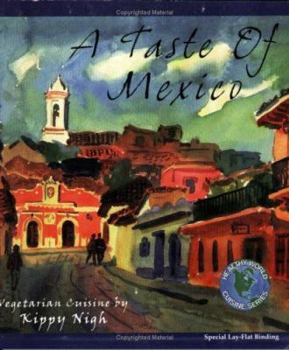 Paperback A Taste of Mexico: Vegetarian Cuisine Book