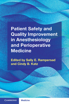 Paperback Patient Safety and Quality Improvement in Anesthesiology and Perioperative Medicine Book