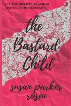 Paperback The Bastard Child: Book One Book