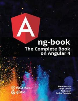 Paperback ng-book: The Complete Guide to Angular 4 Book